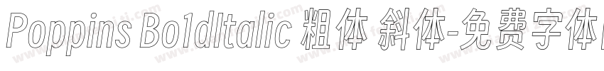 Poppins Bo1dItalic 粗体 斜体字体转换